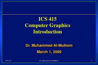 Dr. Muhammed Al-Mulhem March 1, 2009
