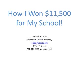 How I Won $11,500 for My School!