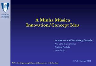 A Minha Música Innovation/Concept Idea