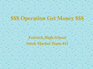 $$$ Operation Get Money $$$