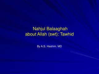 Nahjul Balaaghah about Allah (swt): Tawhid