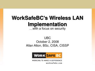 WorkSafeBC’s Wireless LAN Implementation