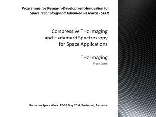 Compressive THz Imaging and Hadamard Spectroscopy for Space Applications THz Imaging
