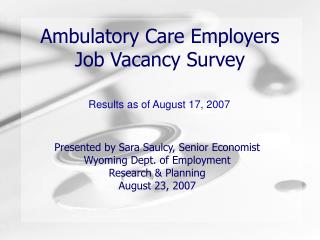 Ambulatory Care Employers Job Vacancy Survey