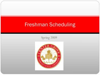 Freshman Scheduling