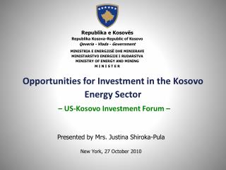 Opportunities for Investment in the Kosovo Energy Sector – US-Kosovo Investment Forum –