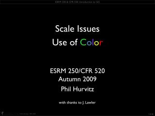 ESRM 250/CFR 520 Autumn 2009 Phil Hurvitz