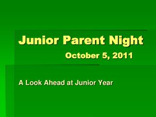 Junior Parent Night October 5, 2011