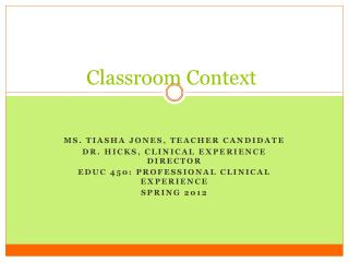 Classroom Context