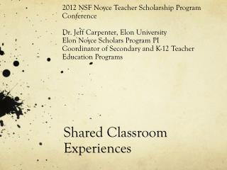 Shared Classroom Experiences