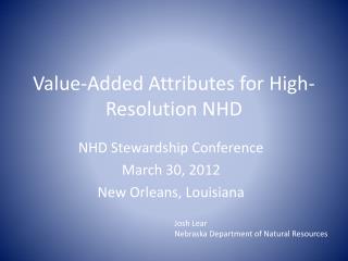 Value-Added Attributes for High-Resolution NHD