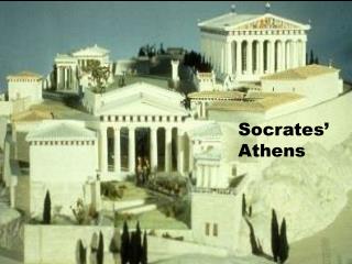 Socrates’ Athens