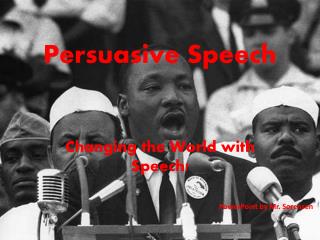 Persuasive Speech