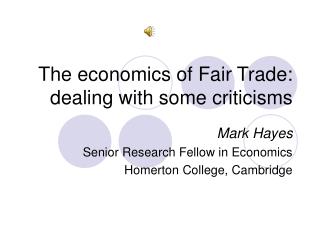 The economics of Fair Trade: dealing with some criticisms