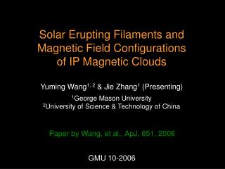 Solar Erupting Filaments and Magnetic Field Configurations of IP Magnetic Clouds