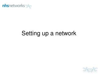 Setting up a network