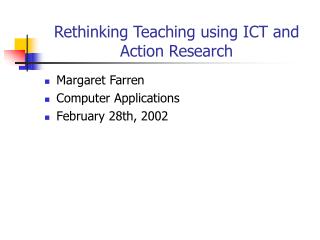 Rethinking Teaching using ICT and Action Research