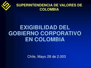 SUPERINTENDENCIA DE VALORES DE COLOMBIA