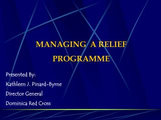 MANAGING A RELIEF PROGRAMME
