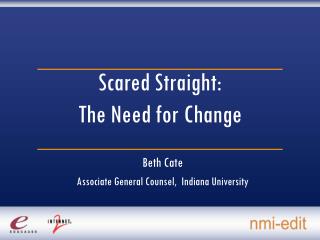 Scared Straight: The Need for Change
