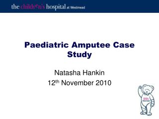 Paediatric Amputee Case Study