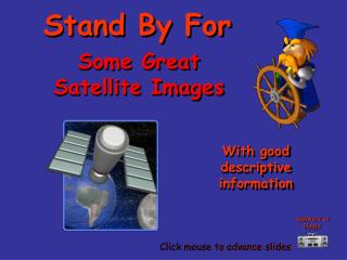 Some Great Satellite Images