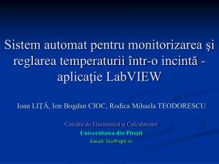 Sistem automat pentru monitorizarea şi reglarea temperaturii într-o incintă - aplicaţie LabVIEW