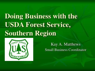 Doing Business with the USDA Forest Service, Southern Region