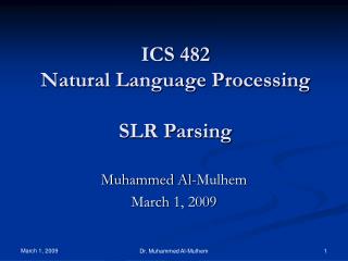 ICS 482 Natural Language Processing SLR Parsing