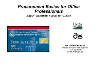 Procurement Basics for Office Professionals NACOP Workshop, August 18-19, 2010