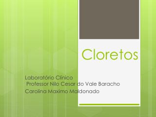 Cloretos