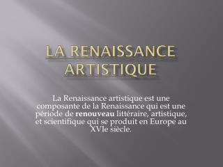 LA RENAISSANCE ARTISTIQUE