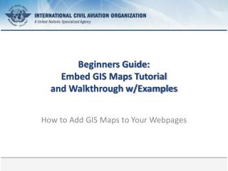 Beginners Guide: Embed GIS Maps Tutorial and Walkthrough w/Examples