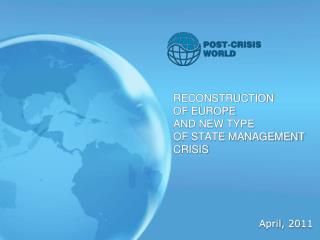 RECONSTRUCTION OF EUROPE AND NEW TYPE OF STATE MANAGEMENT CRISIS