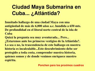 Ciudad Maya Submarina en Cuba... ¿Atlántida?