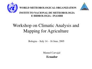 Workshop on Climatic Analysis and Mapping for Agriculture