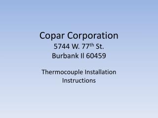 Copar Corporation 5744 W. 77 th St. Burbank Il 60459