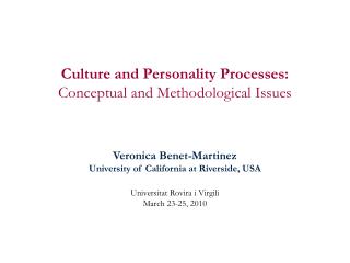 Culture and Personality Processes: Conceptual and Methodological Issues