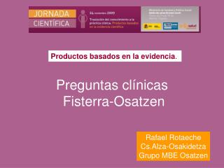 Productos basados en la evidencia .