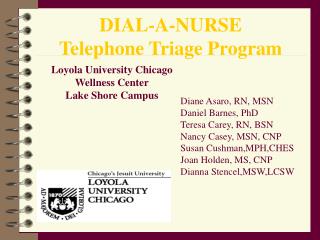 DIAL-A-NURSE Telephone Triage Program