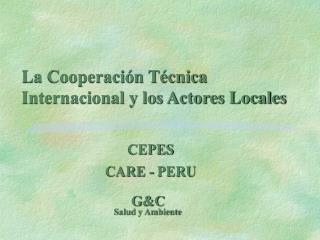 La Cooperación Técnica Internacional y los Actores Locales