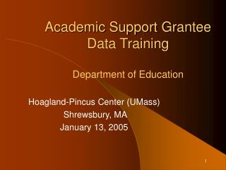 Academic Support Grantee Data Training Department of Education