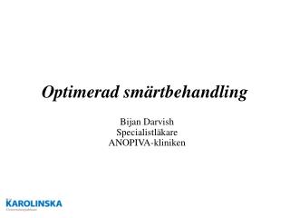 Optimerad smärtbehandling