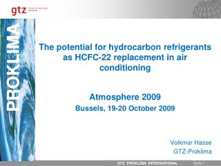 The potential for hydrocarbon refrigerants as HCFC-22 replacement in air conditioning