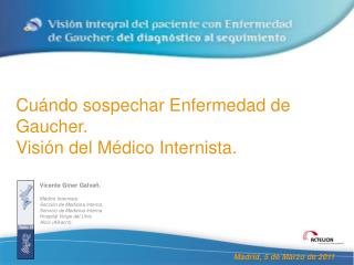 Cuándo sospechar Enfermedad de Gaucher. Visión del Médico Internista.