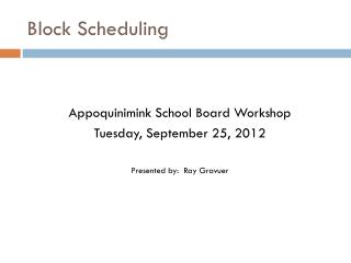 Block Scheduling