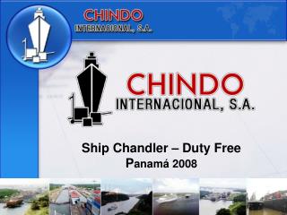 Ship Chandler – Duty Free P anamá 2008