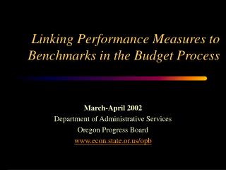 Linking Performance Measures to Benchmarks in the Budget Process