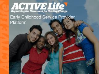 Early Childhood Service Provider Platform