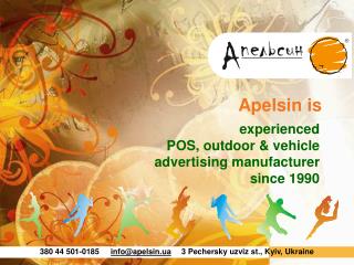 380 44 501-0185 info@apelsin.ua 	3 Pechersky uzviz st., Kyiv, Ukraine